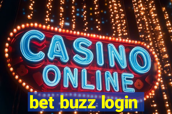bet buzz login